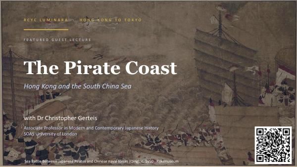 Title slide: The Pirate Coast — Hong Kong and the South China Sea.